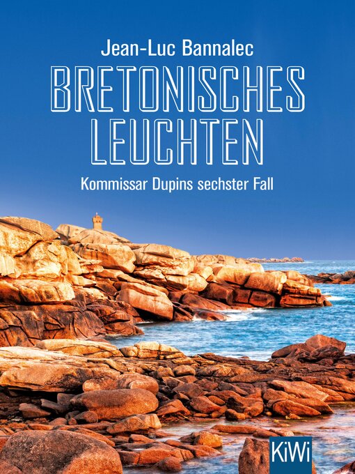 Title details for Bretonisches Leuchten by Jean-Luc Bannalec - Available